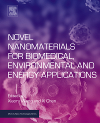 صورة الغلاف: Novel Nanomaterials for Biomedical, Environmental and Energy Applications 9780128144978