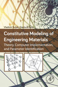 Omslagafbeelding: Constitutive Modeling of Engineering Materials 9780128146965