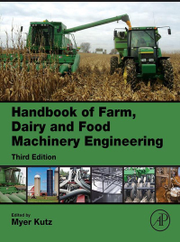 Cover image: Handbook of Farm, Dairy and Food Machinery Engineering 3rd edition 9780128148037