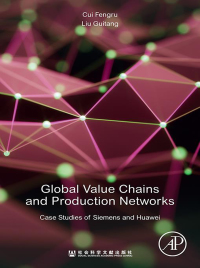 صورة الغلاف: Global Value Chains and Production Networks 9780128148471