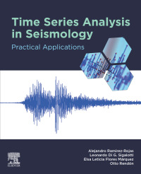 表紙画像: Time Series Analysis in Seismology 9780128149010
