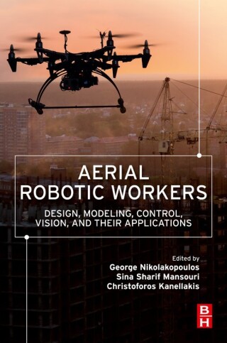 Cover image: Aerial Robotic Workers 1st edition 9780128149096