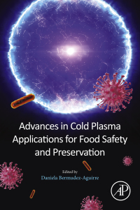 Imagen de portada: Advances in Cold Plasma Applications for Food Safety and Preservation 9780128149218