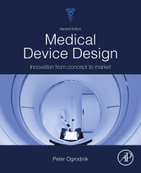 Cover image: Medical Device Design 2nd edition 9780128149621