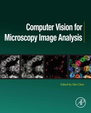 صورة الغلاف: Computer Vision for Microscopy Image Analysis 1st edition 9780128149720