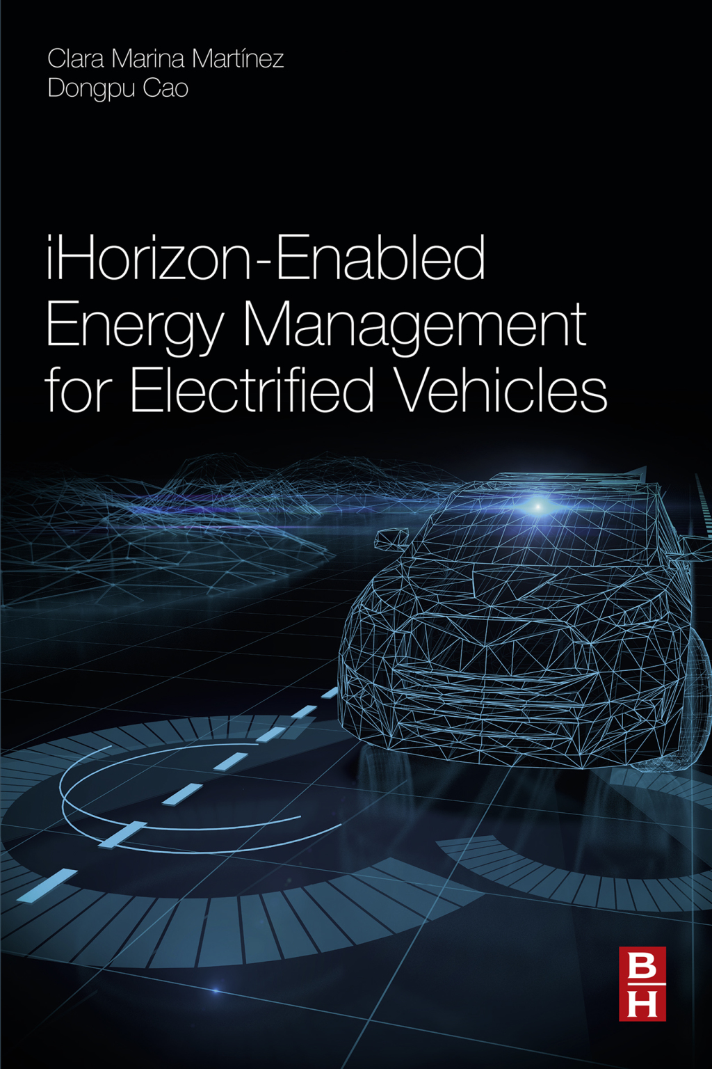 iHorizon-Enabled Energy Management for Electrified Vehicles