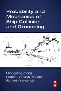 Immagine di copertina: Probability and Mechanics of Ship Collision and Grounding 9780128150221