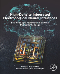 Omslagafbeelding: High-Density Integrated Electrocortical Neural Interfaces 9780128151150