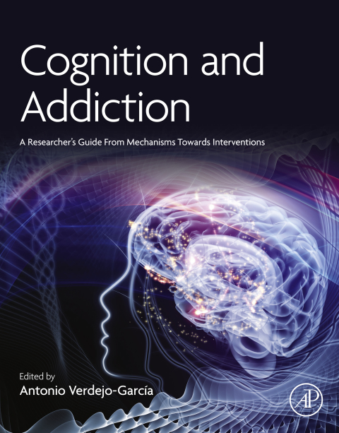 Cognition and Addiction: A Researcher’s Guide from Mechanisms Towards Interventions - FULL INSTANT DOWNLOAD | PDF DOCX EPUB