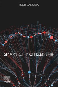 Imagen de portada: Smart City Citizenship 9780128153000