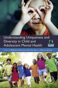 Omslagafbeelding: Understanding Uniqueness and Diversity in Child and Adolescent Mental Health 9780128153109