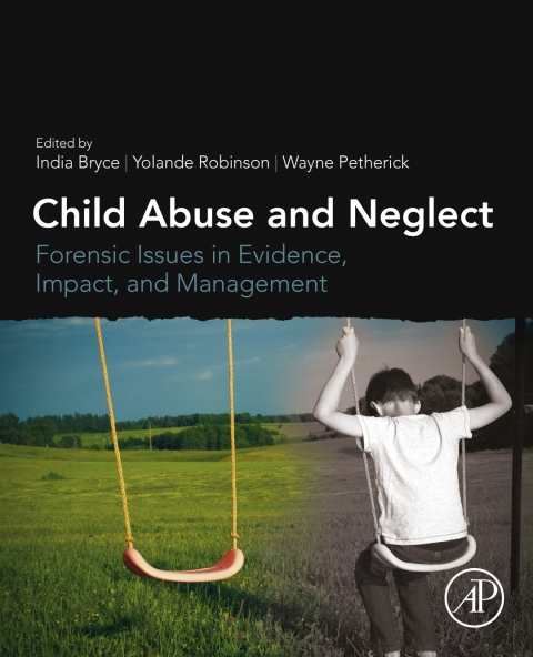 Child Abuse and Neglect: Forensic Issues in Evidence, Impact and Management - FULL INSTANT DOWNLOAD | PDF DOCX EPUB
