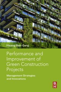 Omslagafbeelding: Performance and Improvement of Green Construction Projects 9780128154830