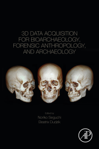 Imagen de portada: 3D Data Acquisition for Bioarchaeology, Forensic Anthropology, and Archaeology 9780128153093