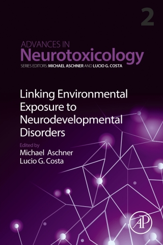 Cover image: Linking Environmental Exposure to Neurodevelopmental Disorders 9780128155516
