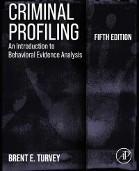 Cover image: Criminal Profiling 5th edition 9780128155837