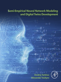 Imagen de portada: Semi-empirical Neural Network Modeling and Digital Twins Development 9780128156513