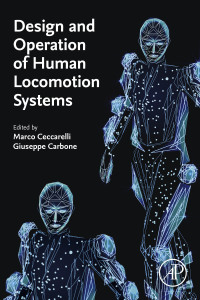 Cover image: Design and Operation of Human Locomotion Systems 9780128156599