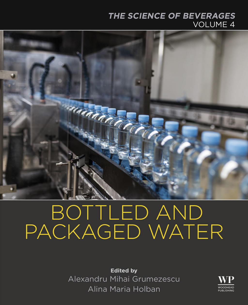 Bottled and Packaged Water Volume 4: The Science of Beverages