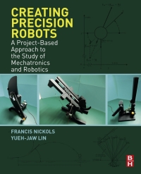 Immagine di copertina: Creating Precision Robots 9780128157589