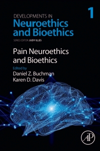 صورة الغلاف: Pain Neuroethics and Bioethics 9780128157978