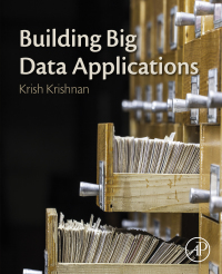 صورة الغلاف: Building Big Data Applications 9780128157466