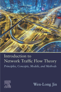 Imagen de portada: Introduction to Network Traffic Flow Theory 9780128158401