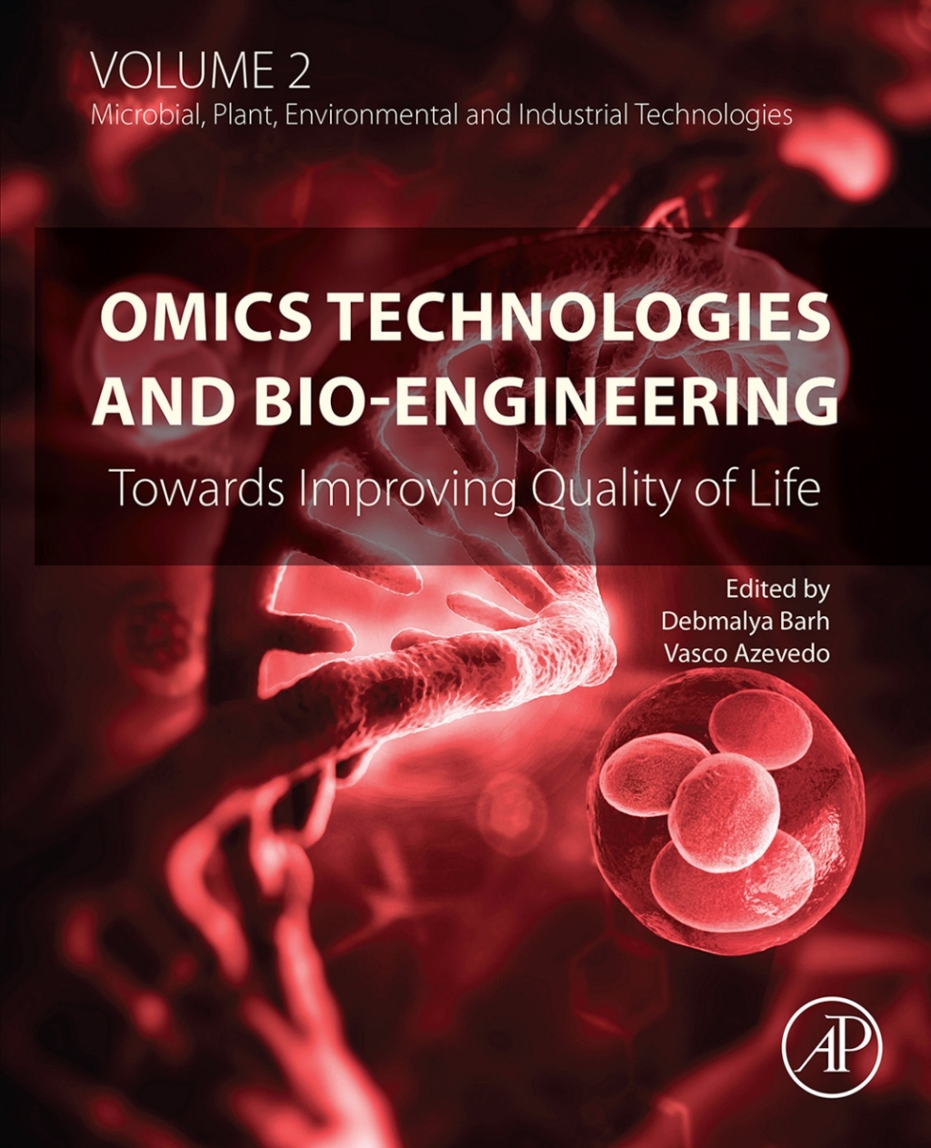 Omics Technologies and Bio-engineering Volume 2: Towards Improving Quality of Life
