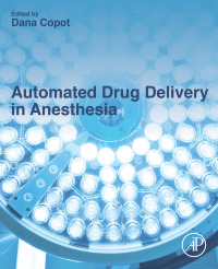 Cover image: Automated Drug Delivery in Anesthesia 1st edition 9780128159750