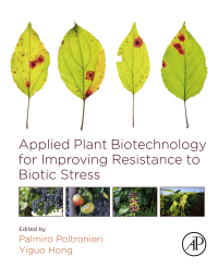 Imagen de portada: Applied Plant Biotechnology for Improving Resistance to Biotic Stress 9780128160305