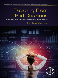 Cover image: Escaping from Bad Decisions 9780128160329