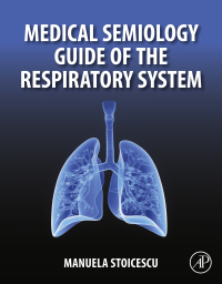 Cover image: Medical Semiology Guide of the Respiratory System 9780128161135