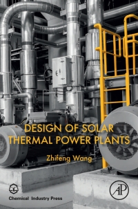 Cover image: Design of Solar Thermal Power Plants 9780128156131
