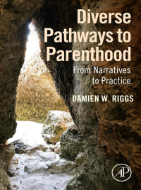 Cover image: Diverse Pathways to Parenthood 9780128160237