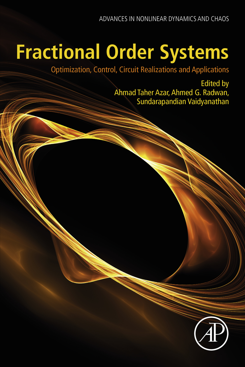 Fractional Order Systems Optimization, Control, Circuit Realizations and Applications