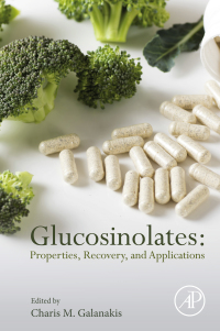 Immagine di copertina: Glucosinolates: Properties, Recovery, and Applications 9780128164938
