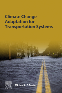 Titelbild: Climate Change Adaptation for Transportation Systems 9780128166383