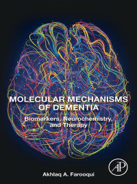 صورة الغلاف: Molecular Mechanisms of Dementia 9780128163474