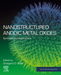 Imagen de portada: Nanostructured Anodic Metal Oxides 1st edition 9780128167069