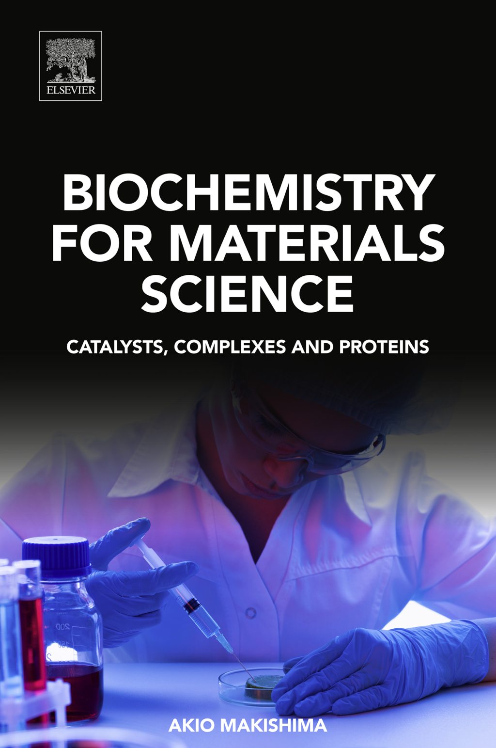 Biochemistry for Materials Science Catalysts, Complexes and Proteins