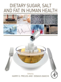 Imagen de portada: Dietary Sugar, Salt and Fat in Human Health 1st edition 9780128169186