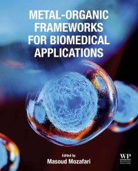 Cover image: Metal-Organic Frameworks for Biomedical Applications 1st edition 9780128169841