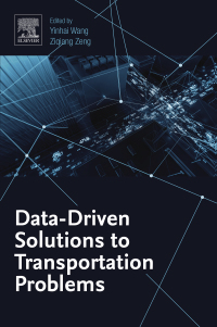 表紙画像: Data-Driven Solutions to Transportation Problems 9780128170267