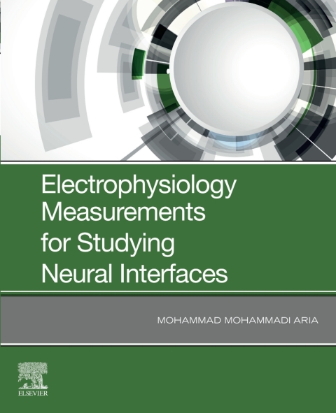 Electrophysiology Measurements for Studying Neural Interfaces - FULL INSTANT DOWNLOAD | PDF DOCX EPUB