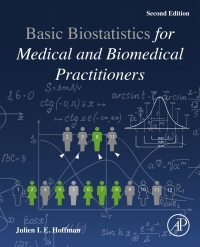 表紙画像: Biostatistics for Medical and Biomedical Practitioners 2nd edition 9780128170847