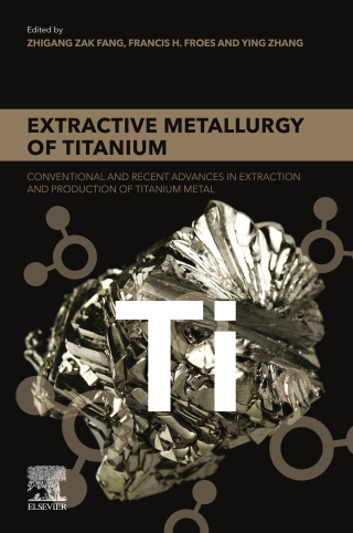 Cover image: Extractive Metallurgy of Titanium 9780128172001
