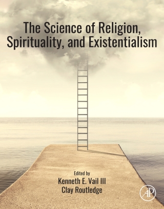 Cover image: The Science of Religion, Spirituality, and Existentialism 1st edition 9780128172049