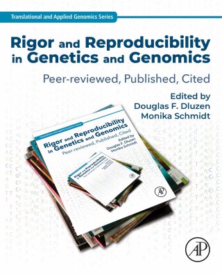 Cover image: Rigor and Reproducibility in Genetics and Genomics 1st edition 9780128172186