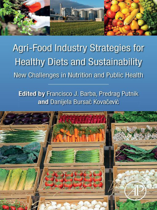 Immagine di copertina: Agri-Food Industry Strategies for Healthy Diets and Sustainability 1st edition 9780128172261