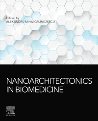 صورة الغلاف: Nanoarchitectonics in Biomedicine 9780128162002